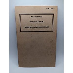 Vintage Electrical Fundamentals 1941 TM1-455 WWII Era War Department Manual